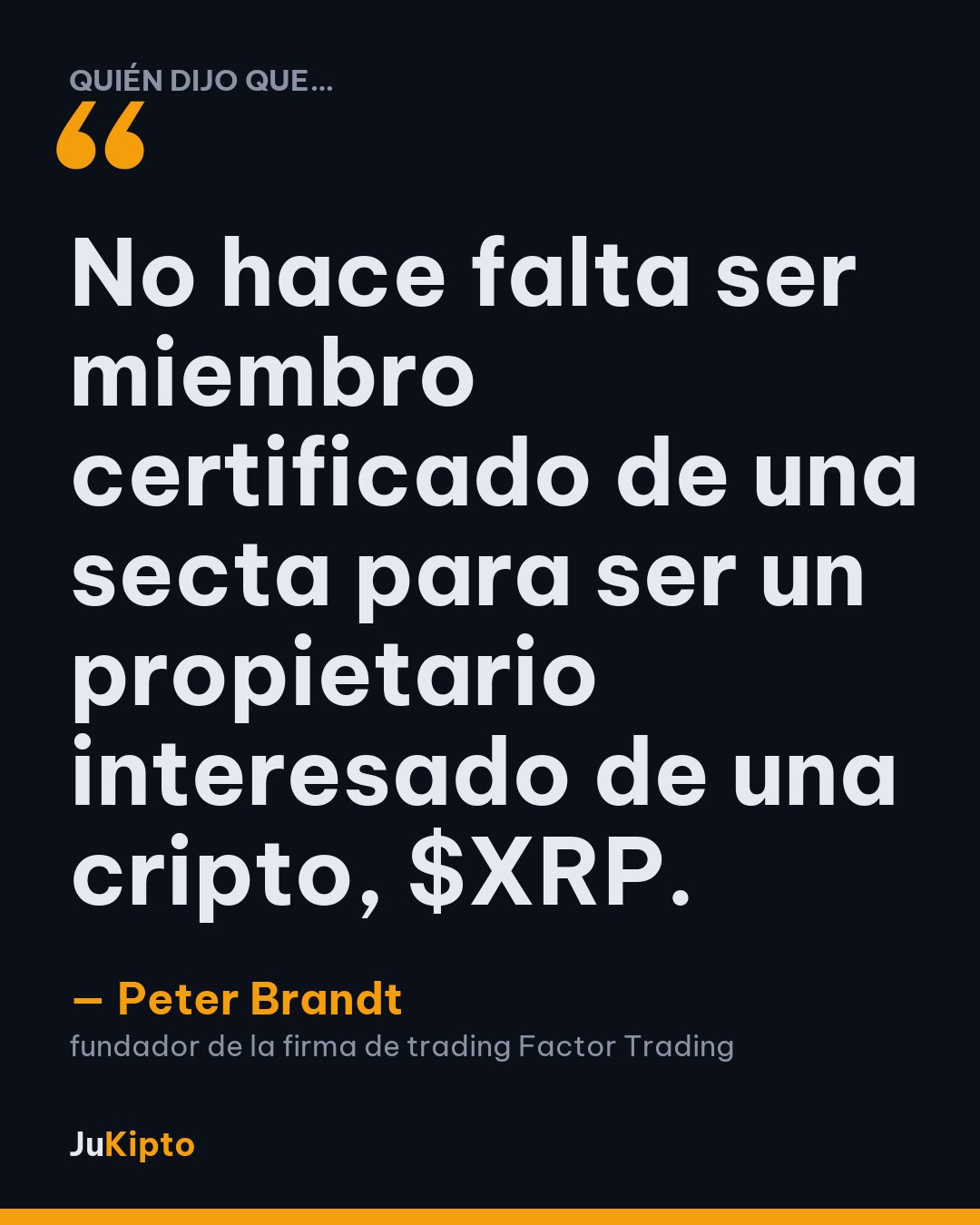 «No hace falta ser miembro certificado de una secta para ser un propietario interesado de una cripto, $XRP.» — Peter Brandt