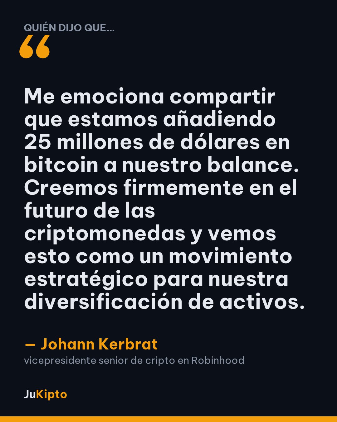 «Me emociona compartir que estamos añadiendo 25 millones de dólares en bitcoin a nuestro balance. Creemos firmemente en el futuro de las criptomonedas y vemos esto como un movimiento estratégico para nuestra diversificación de activos.» — Johann Kerbrat