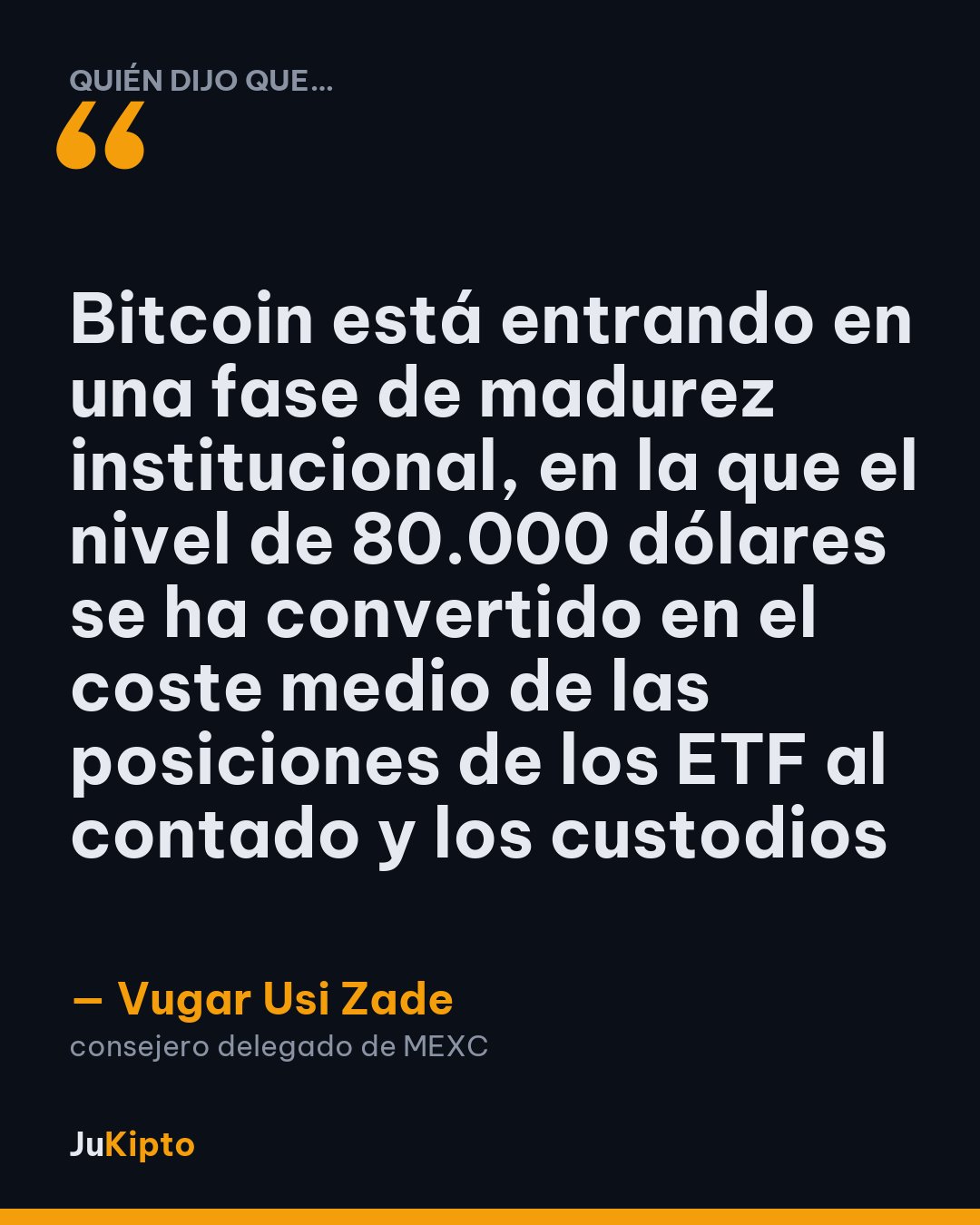 «Bitcoin está entrando en una fase de madurez institucional, en la que el nivel de 80.000 dólares se ha convertido en el coste medio de las posiciones de los ETF al contado y los custodios» — Vugar Usi Zade