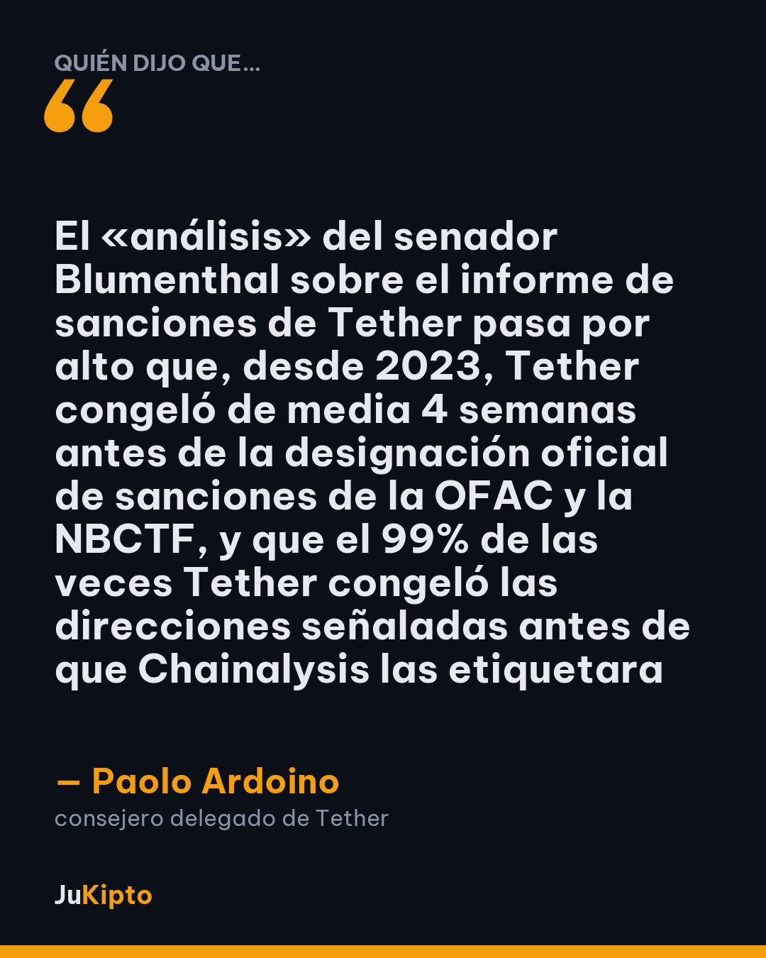 «El «análisis» del senador Blumenthal sobre el informe de sanciones de Tether pasa por alto que, desde 2023, Tether congeló de media 4 semanas antes de la designación oficial de sanciones de la OFAC y la NBCTF, y que el 99% de las veces Tether congeló las direcciones señaladas antes de que Chainalysis las etiquetara» — Paolo Ardoino
