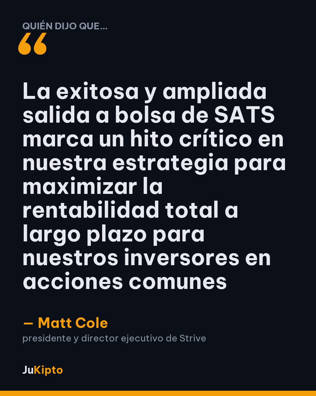 «La exitosa y ampliada salida a bolsa de SATS marca un hito crítico en nuestra estrategia para maximizar la rentabilidad total a largo plazo para nuestros inversores en acciones comunes» — Matt Cole
