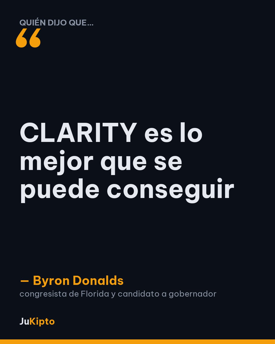 «CLARITY es lo mejor que se puede conseguir» — Byron Donalds