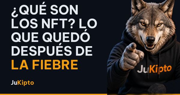 ¿Qué son los NFT? Lo que quedó después de la fiebre