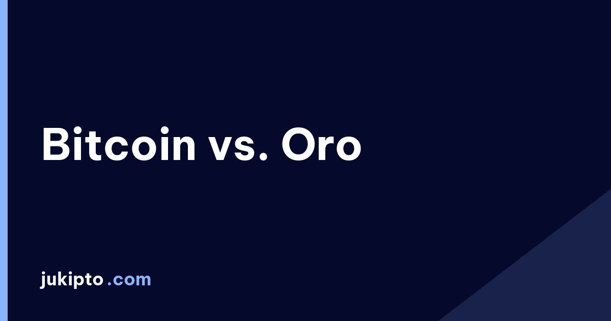 Portada de la noticia Bitcoin vs. Oro