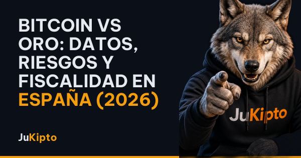 Bitcoin vs oro: datos, riesgos y fiscalidad en España (2026)