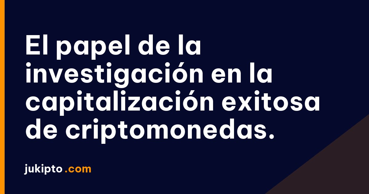 Portada de la noticia El papel de la investigación en la capitalización exitosa de criptomonedas.