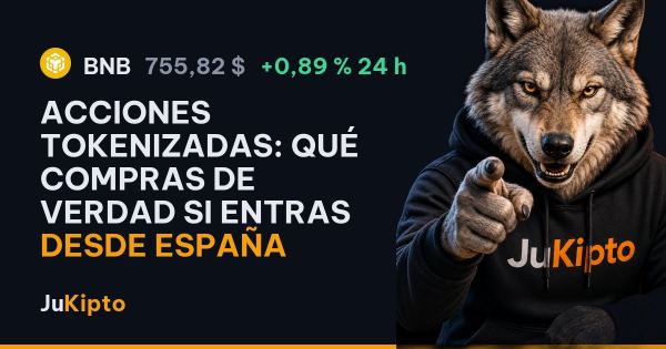 Acciones tokenizadas: qué compras de verdad si entras desde España