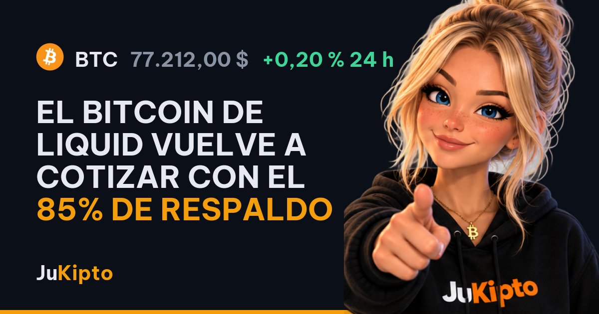 El bitcoin de Liquid vuelve a cotizar con el 85% de respaldo