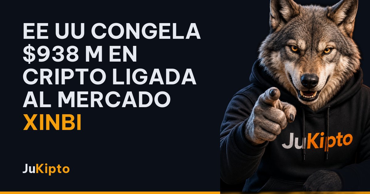 EE UU congela $938 M en cripto ligada al mercado Xinbi