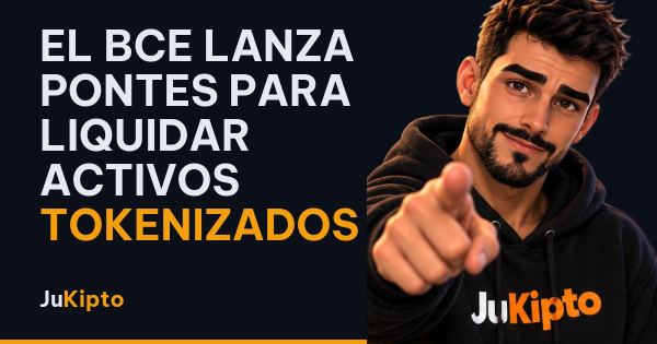 El BCE lanza Pontes para liquidar activos tokenizados