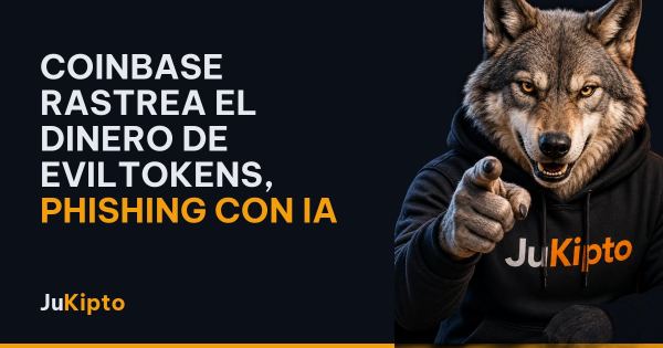 Coinbase rastrea el dinero de EvilTokens, phishing con IA
