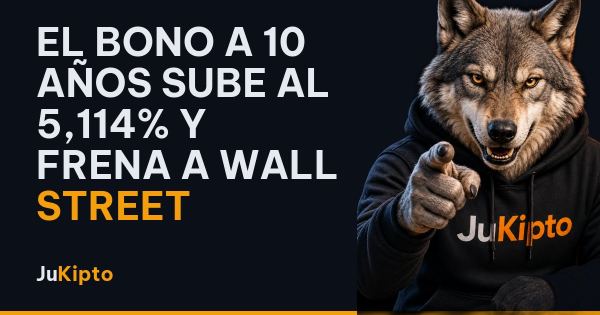 El bono a 10 años sube al 5,114% y frena a Wall Street