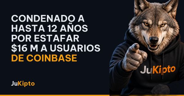 Condenado a hasta 12 años por estafar $16 M a usuarios de Coinbase