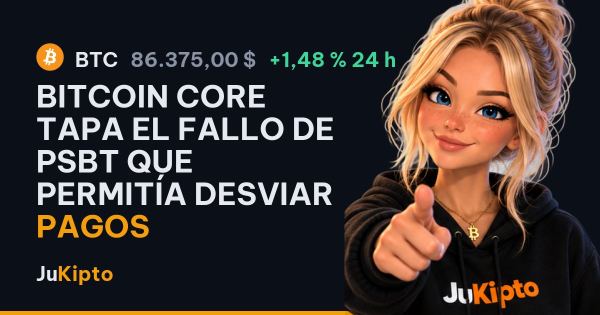 Bitcoin Core tapa el fallo de PSBT que permitía desviar pagos