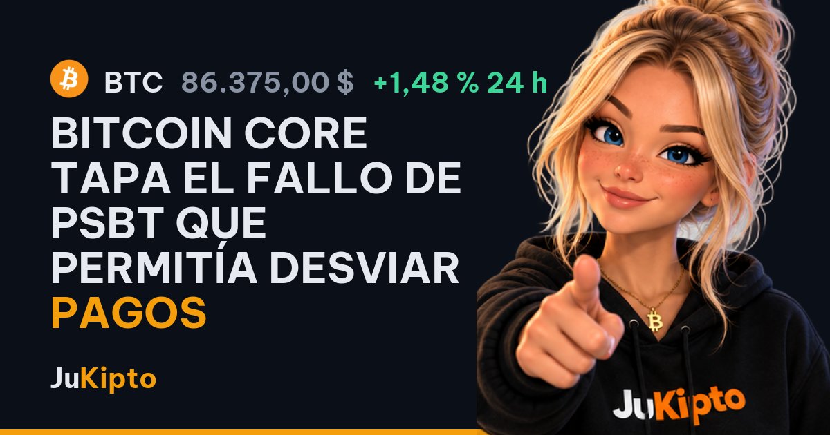 Bitcoin Core tapa el fallo de PSBT que permitía desviar pagos