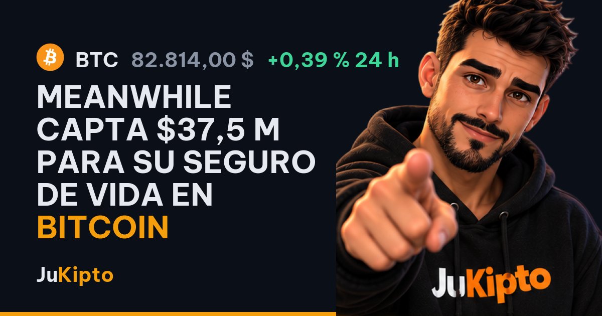Meanwhile capta $37,5 M para su seguro de vida en bitcoin