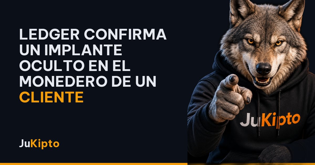 Ledger confirma un implante oculto en el monedero de un cliente