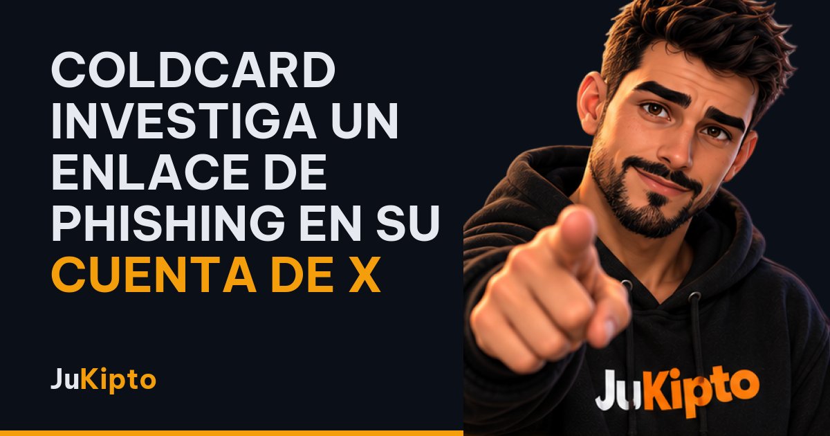 Coldcard investiga un enlace de phishing en su cuenta de X