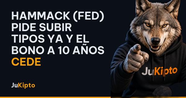 Hammack (Fed) pide subir tipos ya y el bono a 10 años cede
