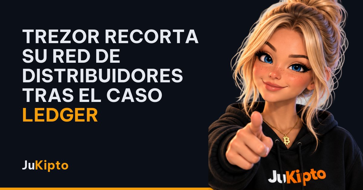 Trezor recorta su red de distribuidores tras el caso Ledger