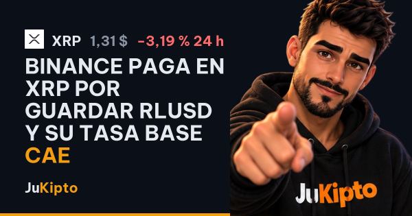 Binance paga en XRP por guardar RLUSD y su tasa base cae