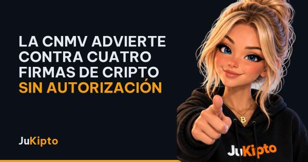 La CNMV advierte contra cuatro firmas de cripto sin autorización