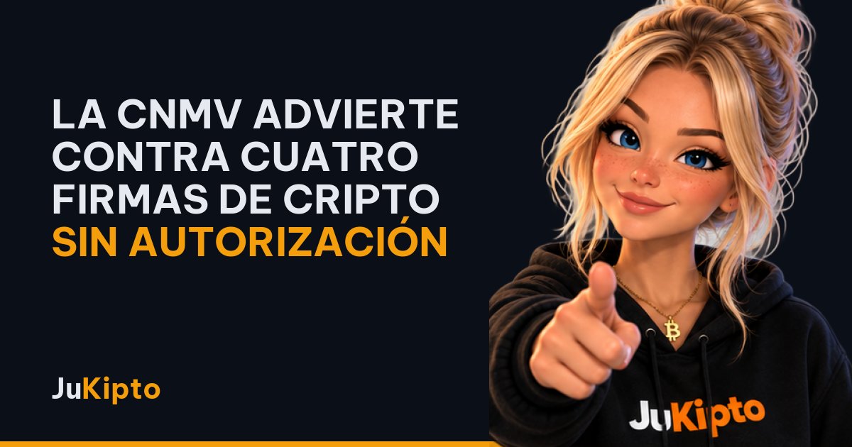 La CNMV advierte contra cuatro firmas de cripto sin autorización