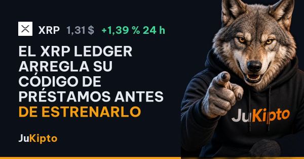 El XRP Ledger arregla su código de préstamos antes de estrenarlo