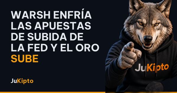 Warsh enfría las apuestas de subida de la Fed y el oro sube