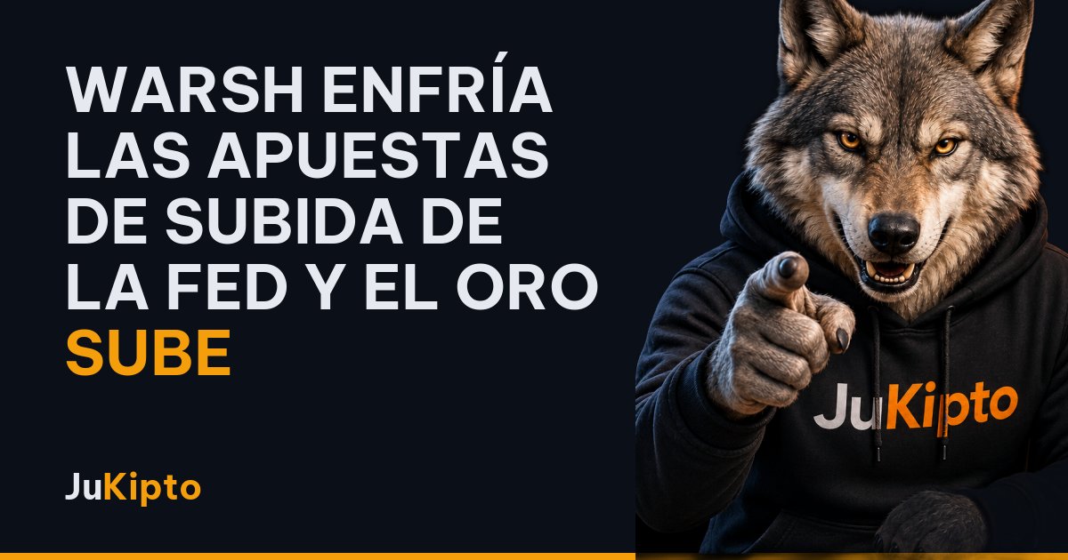 Warsh enfría las apuestas de subida de la Fed y el oro sube
