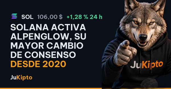 Solana activa Alpenglow, su mayor cambio de consenso desde 2020