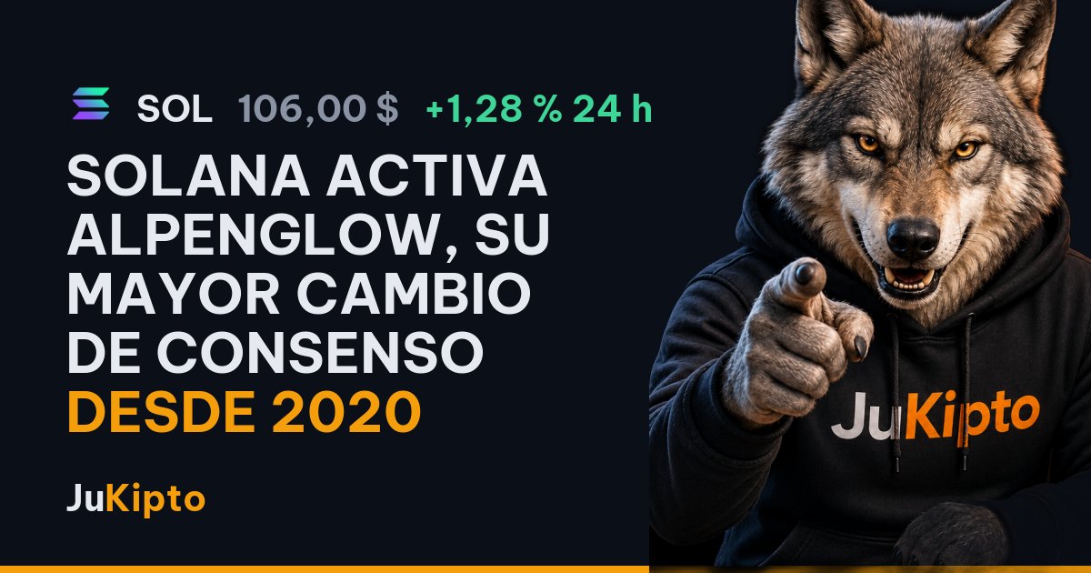 Solana activa Alpenglow, su mayor cambio de consenso desde 2020