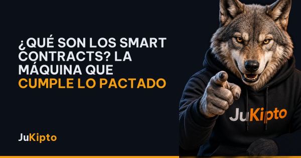 ¿Qué son los smart contracts? La máquina que cumple lo pactado