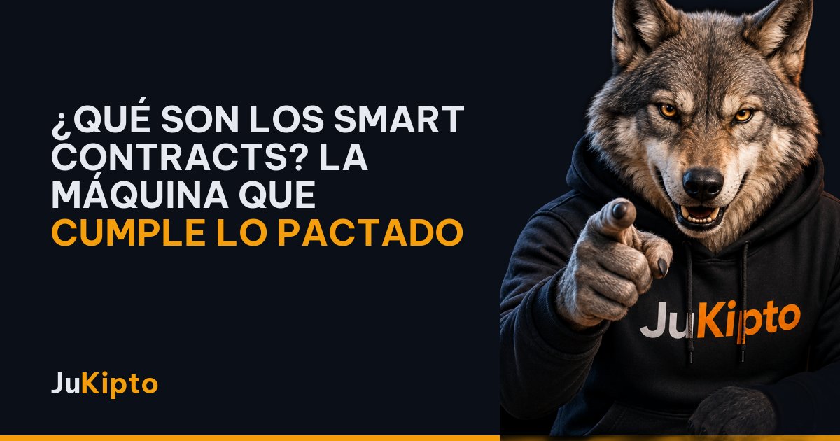¿Qué son los smart contracts? La máquina que cumple lo pactado