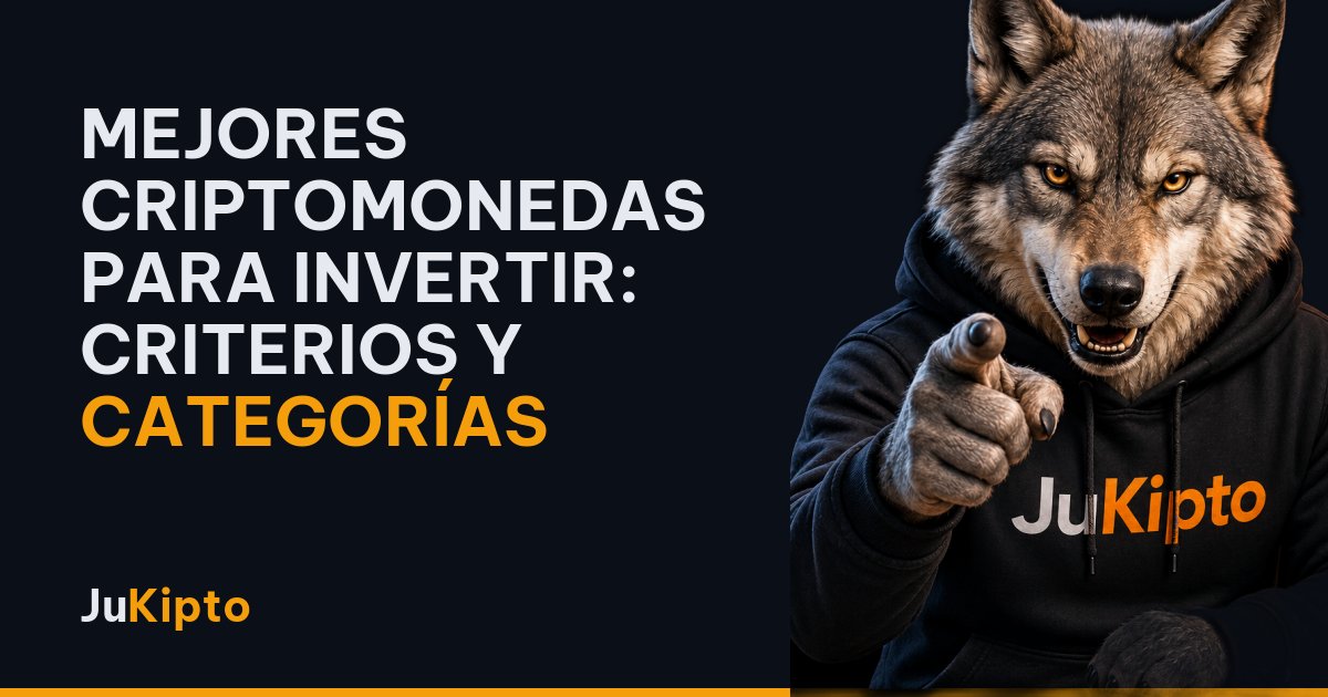 Mejores criptomonedas para invertir: criterios y categorías